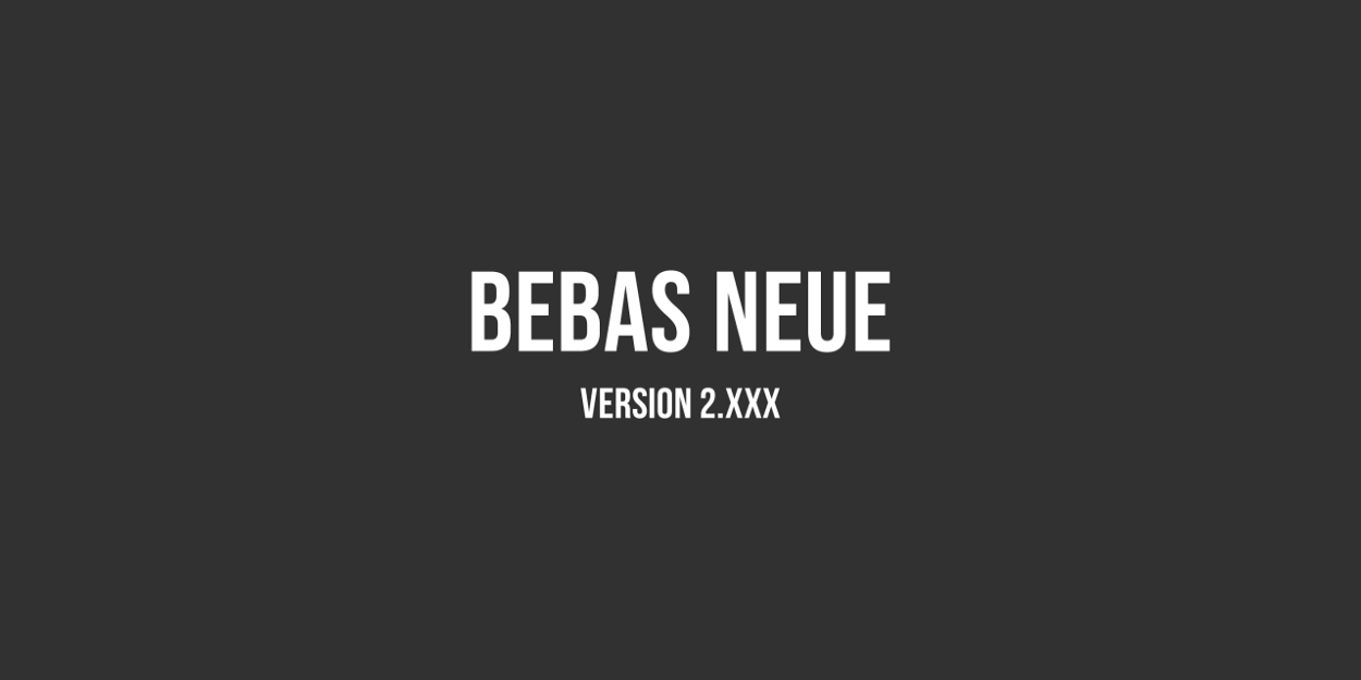 Bebas Neue by Dharma Type
